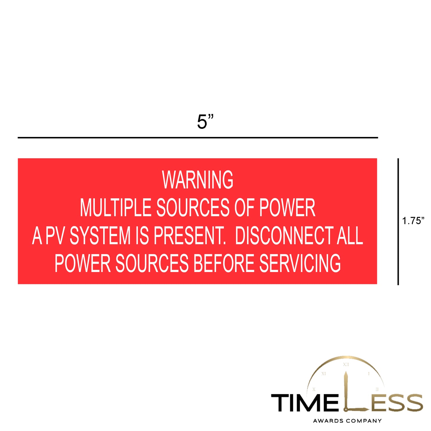 Warning Multiple Sources of Power.  A PV System Is Present  Red/White Electrical Label